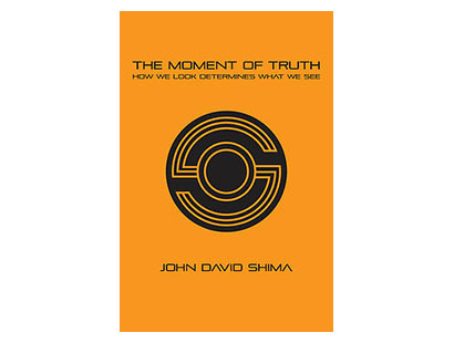 Book, John Shima, The Moment of Truth Book by John Shima